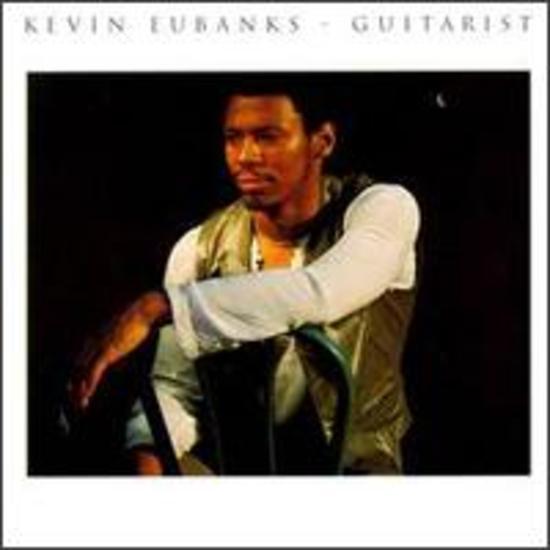 Eubanks, Kevin - Guitarist