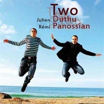 Duthu, Julien / Remi Panossian - Two