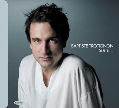 Trotignon, Baptiste - Suite