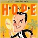 Hope, Bob - A Date With ROSEMARY CLOONEY BING CROSBY