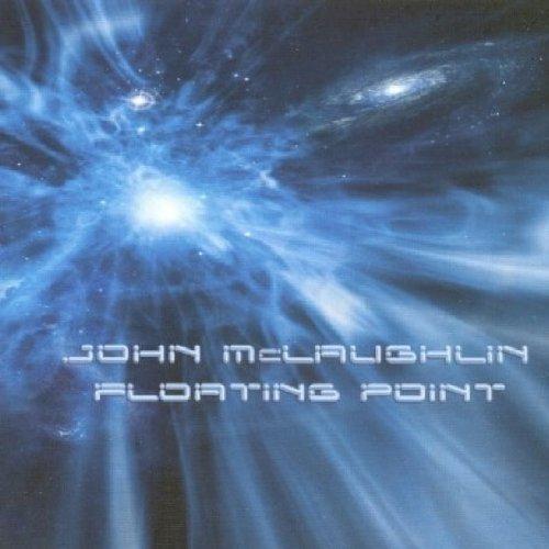 Mclaughlin, John - Floating Point