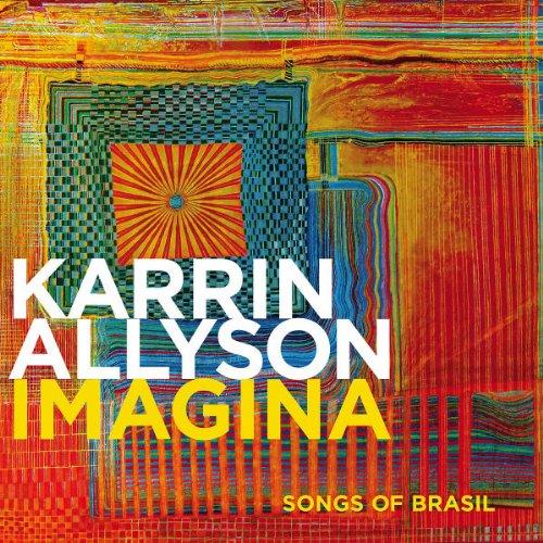 Allyson, Karrin - Imagina: Songs of Brasil
