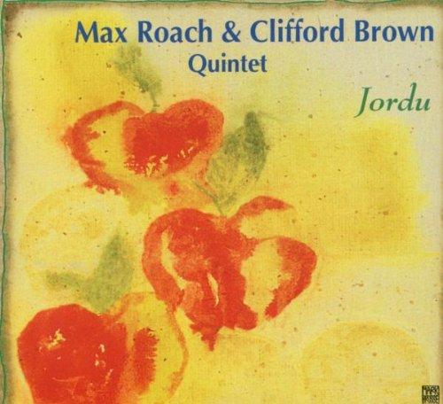 Roach, Max & Clifford Brown - Jordu ( Quintet )