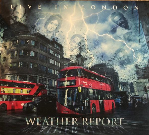 Weather Report - Live in London