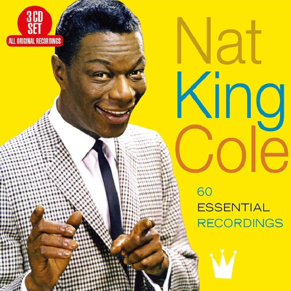 Cole, Nat King - 60 Essential Recordings REMASTERED