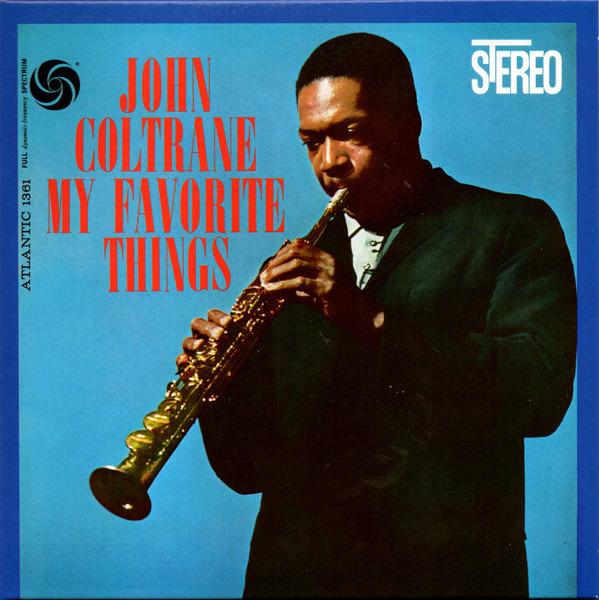 Coltrane, John - My Favorite Things
