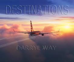 Way, Darryl - Destinations CURVED AIR