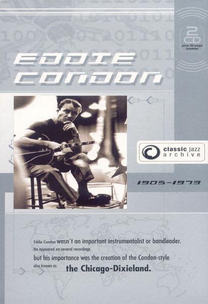 Condon, Eddie - Classic Jazz Archive - And All His Stars