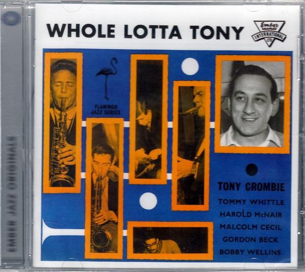 Crombie, Tony - Whole Lotta Tony GORDON BECK