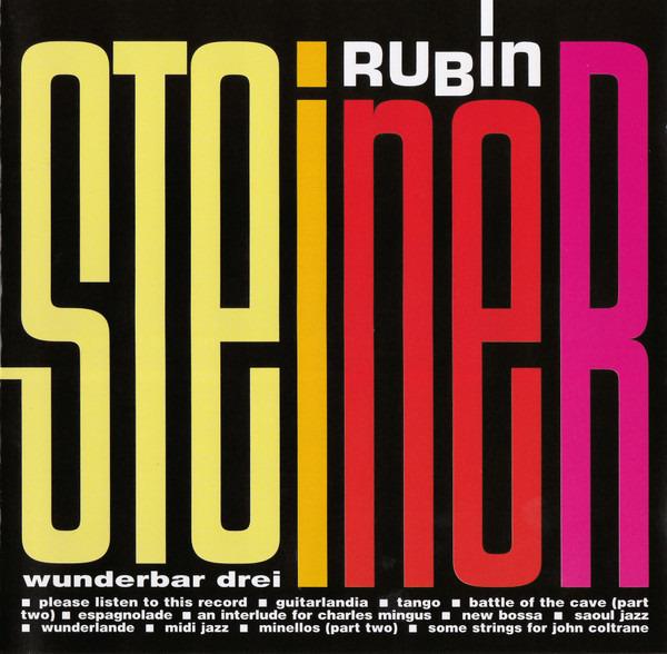 Steiner, Rubin - Wunderbar Drei