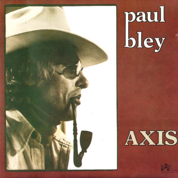 Bley, Paul - Axis