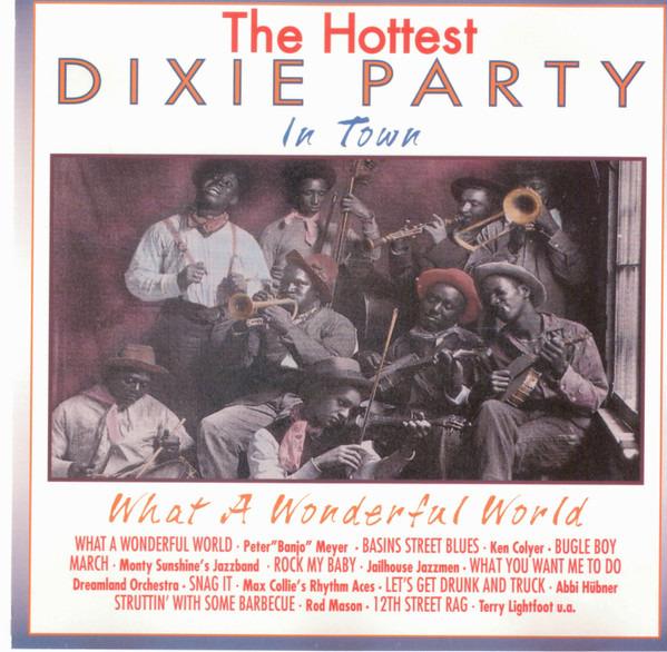 VA - The Hottest Dixie Party In Town (What A Wonderful World)