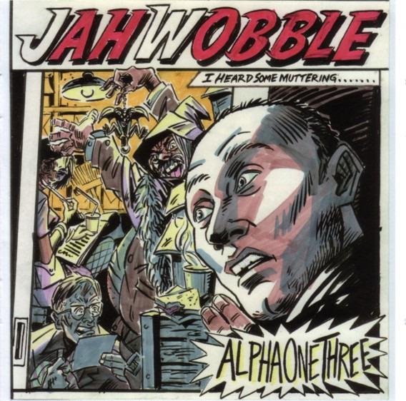 Wobble, Jah - Alpha One Three