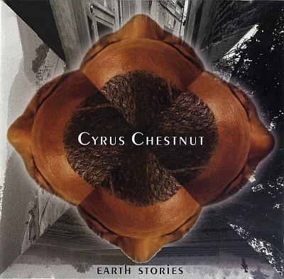 Chestnut, Cyrus - Earth Stories