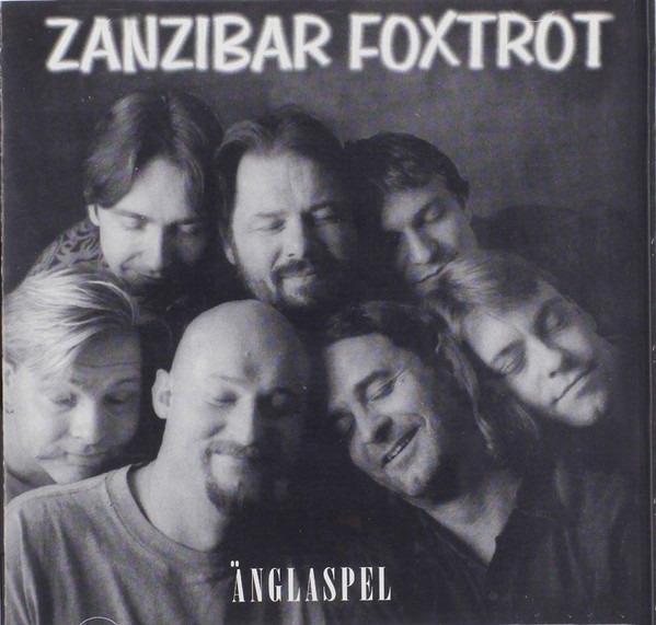 Änglaspel - Zanzibar Foxtrot
