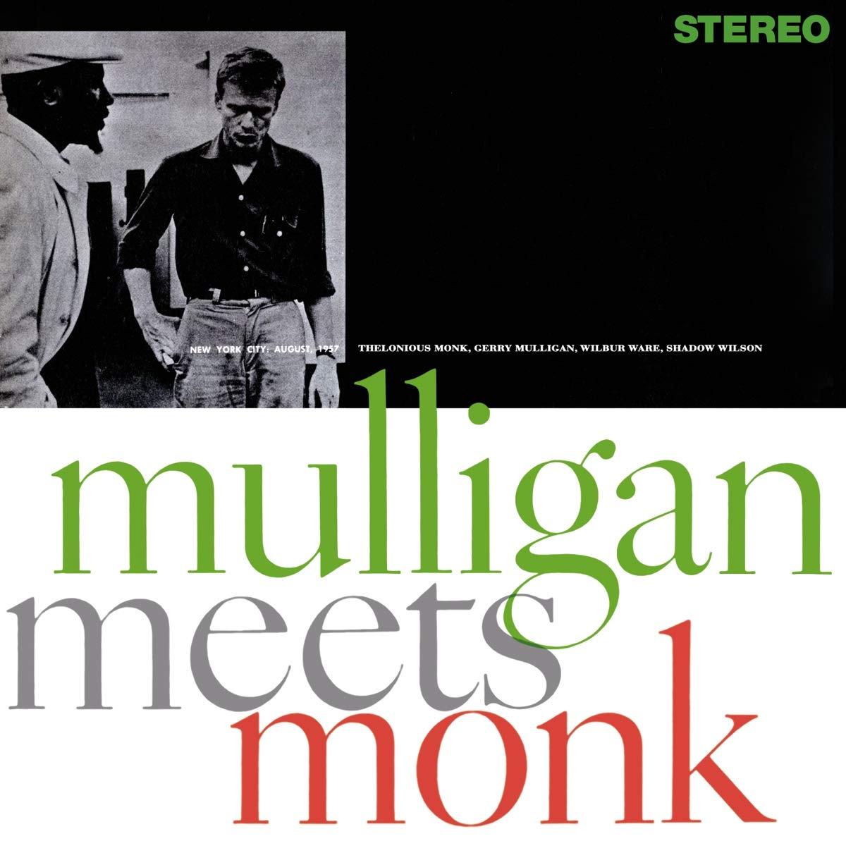 Mulligan, Gerry and Thelonious Monk - Mulligan Meets Monk