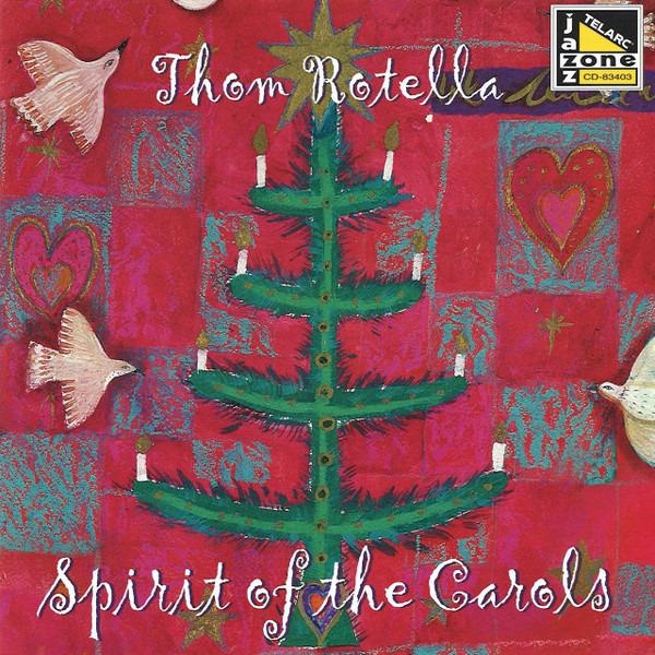 Rotella, Thom - Spirit Of The Carols