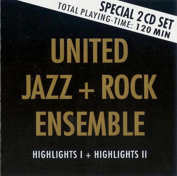 United Jazz+Rock Ensemble, The - Highlights I + Highlights II