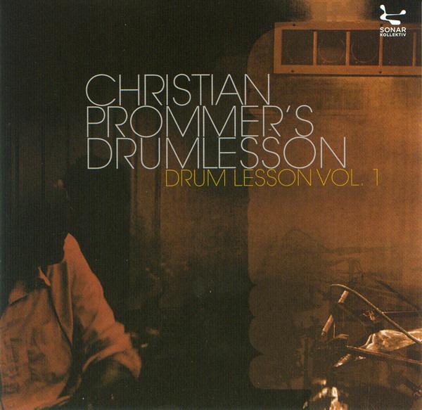 Prommer, Christian - Drum Lesson Vol. 1