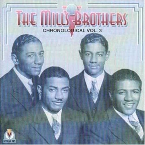 Mills Brothers - Chronological Vol.3