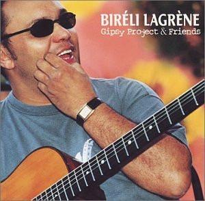 Biréli Lagrène - Gipsy Project & Friends