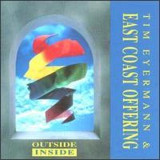 Eyermann, Tim & East Coast Offering - Outside Inside
