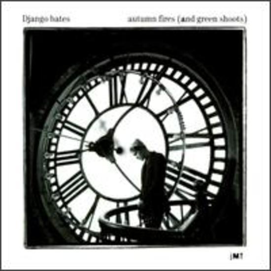 Bates, Django - Autumn Fires (and green shoots)