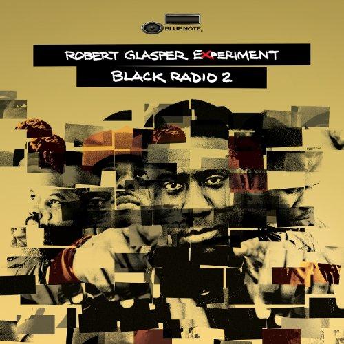 Glasper, Robert Experiment - Black Radio 2 SNOOP DOGG
