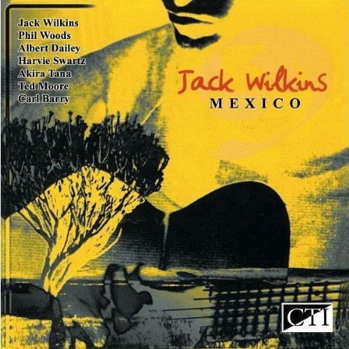 Wilkins, Jack - Mexico