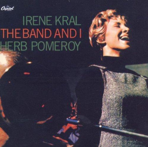 Kral, Irene - The Band & I (Jazz Vocal Collection)