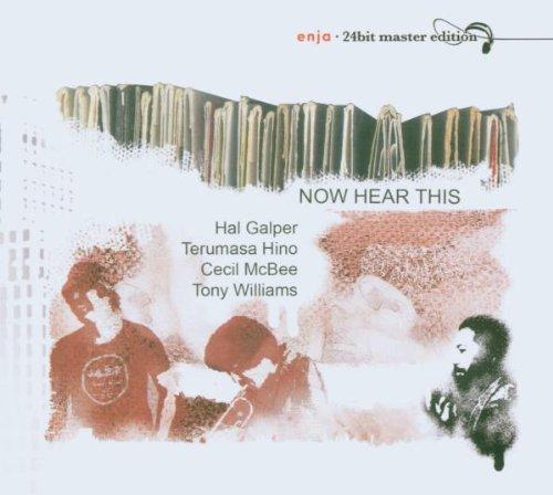 Galper, Hal - Now Hear This CECIL MCBEE TERUMASA HINO