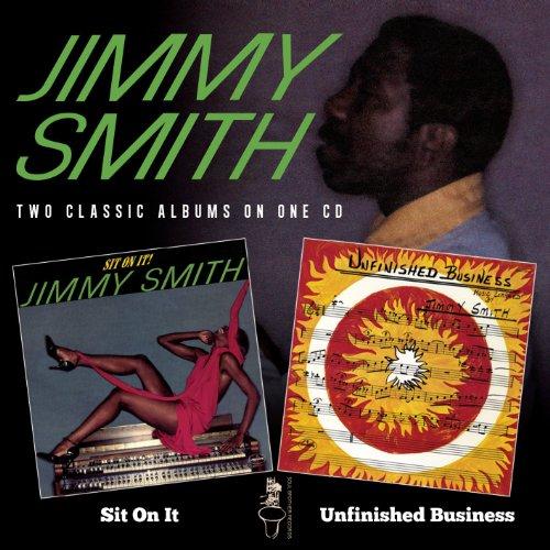 Smith, Jimmy - Sit On It / Unfinished Business