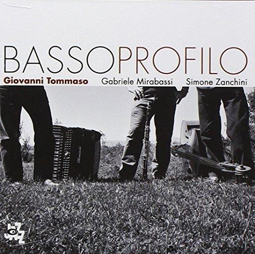 Tommaso, Giovanni - Bassoprofilo GABRIELE MIRABASSI