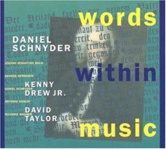 Schnyder, Daniel - Words Within Music DAVID TAYLOR