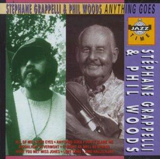 Grappelli, Stephane & Phil Woods - Anything Goes