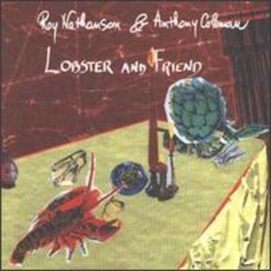 Nathanson, Roy & Anthony Coleman - Lobster and Friend