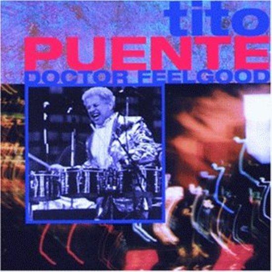 Puente, Tito - Doctor Feelgood