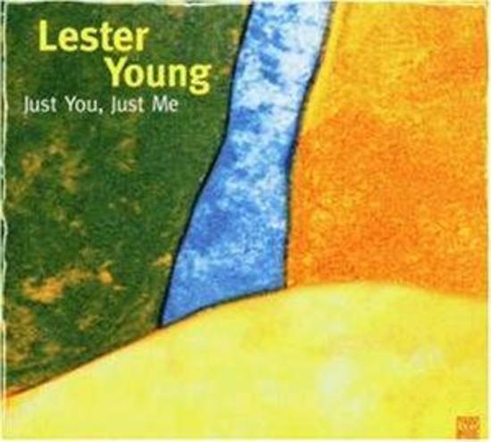 Young, Lester - Just You, Just Me
