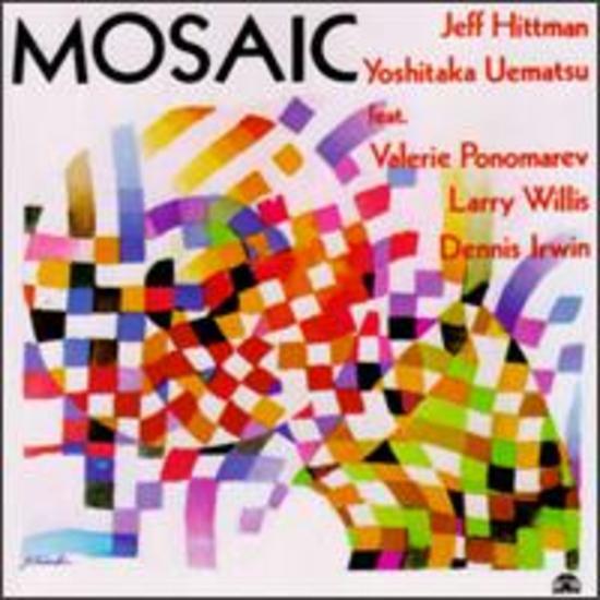 Hittman, Jeff / Yoshitaka Uematsu - Mosaic