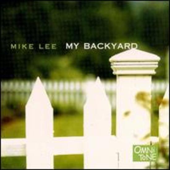 Lee, Mike - My Backyard