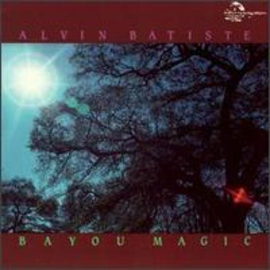 Baptiste, Alvin - Bayou Magic
