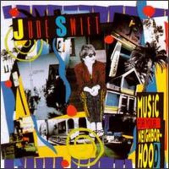 Swift, Jude - Music for your Neighborhood