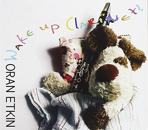 Etkin, Oran - Wake Up Clarinet! CURTIS FOWLKES