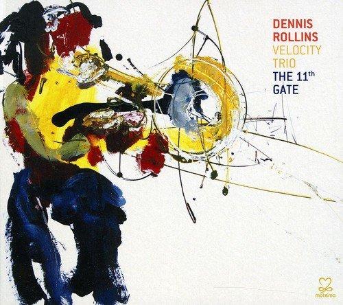 Rollins, Dennis - The 11th Gate PEDRO SEGUNDO