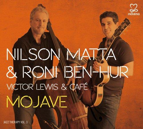 Nilson Matta / Roni Ben-Hur - Mojave VICTOR LEWIS