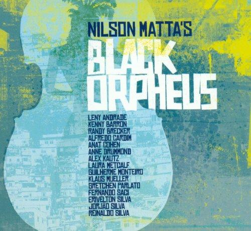 Matta, Nilson - Black Orpheus RANDY BRECKER KENNY BARRON
