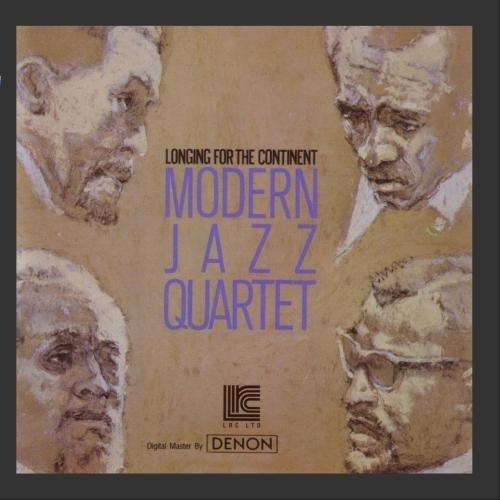 Modern Jazz Quartet - Longing for the Continent