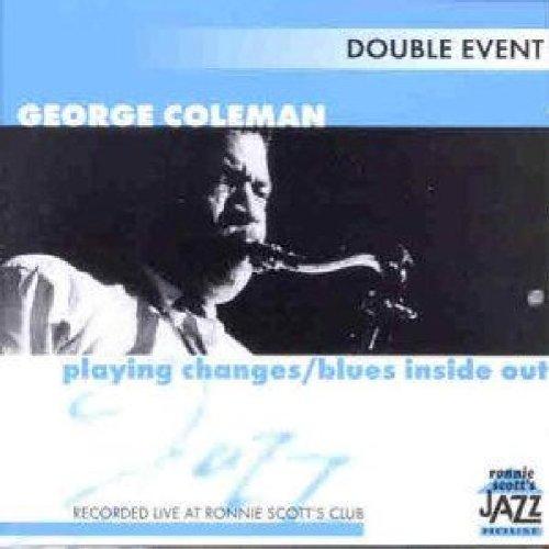 Coleman, George - Playing Changes / Blues Inside Out MILES DAVIS