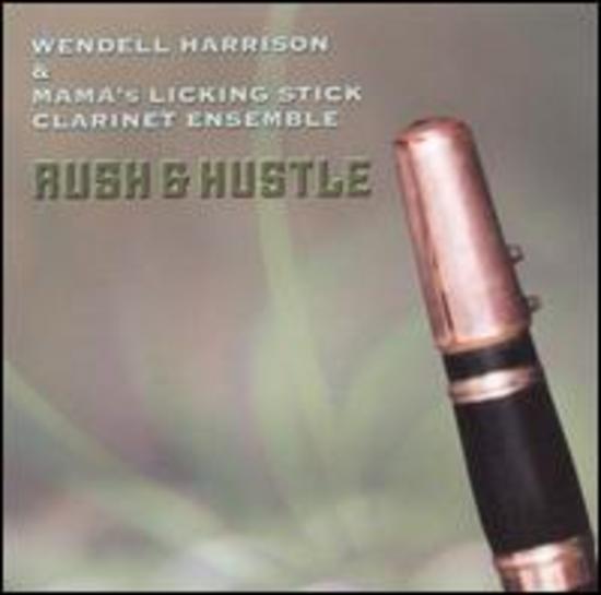 Harrison, Wendell - Rush & Hustle