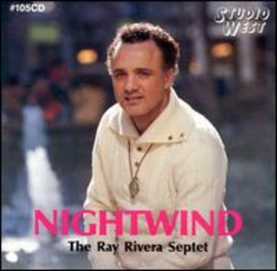 Rivera, Ray Septet - Nightwind